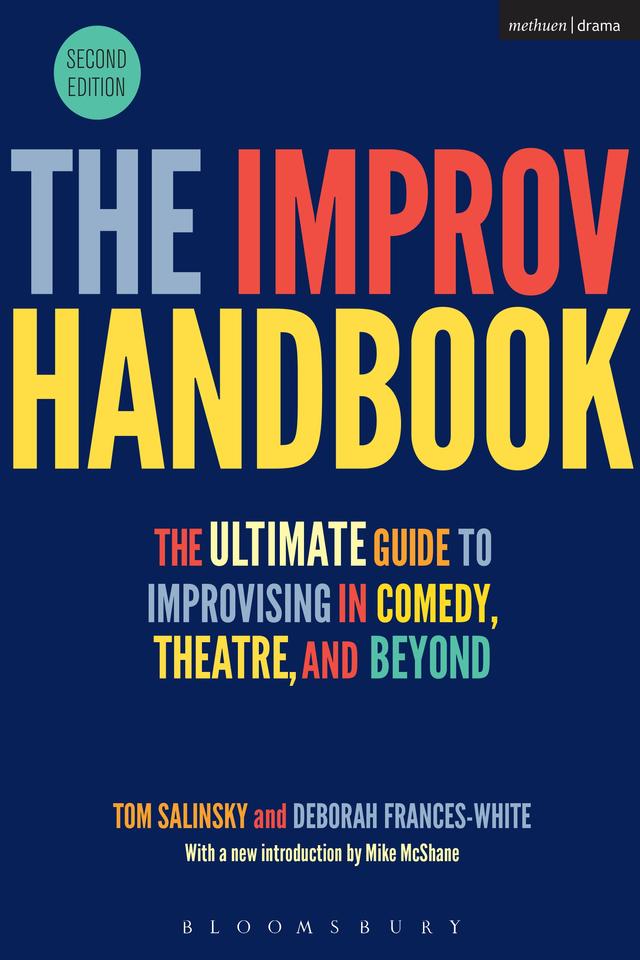 The Improv Handbook by Deborah Frances-White, Tom Salinsky