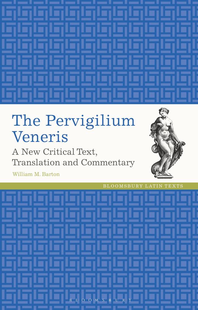 The Pervigilium Veneris by William M. Barton