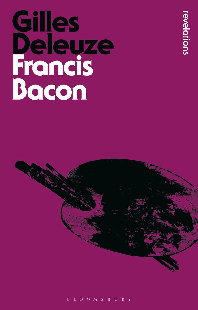 Francis Bacon by Gilles Deleuze