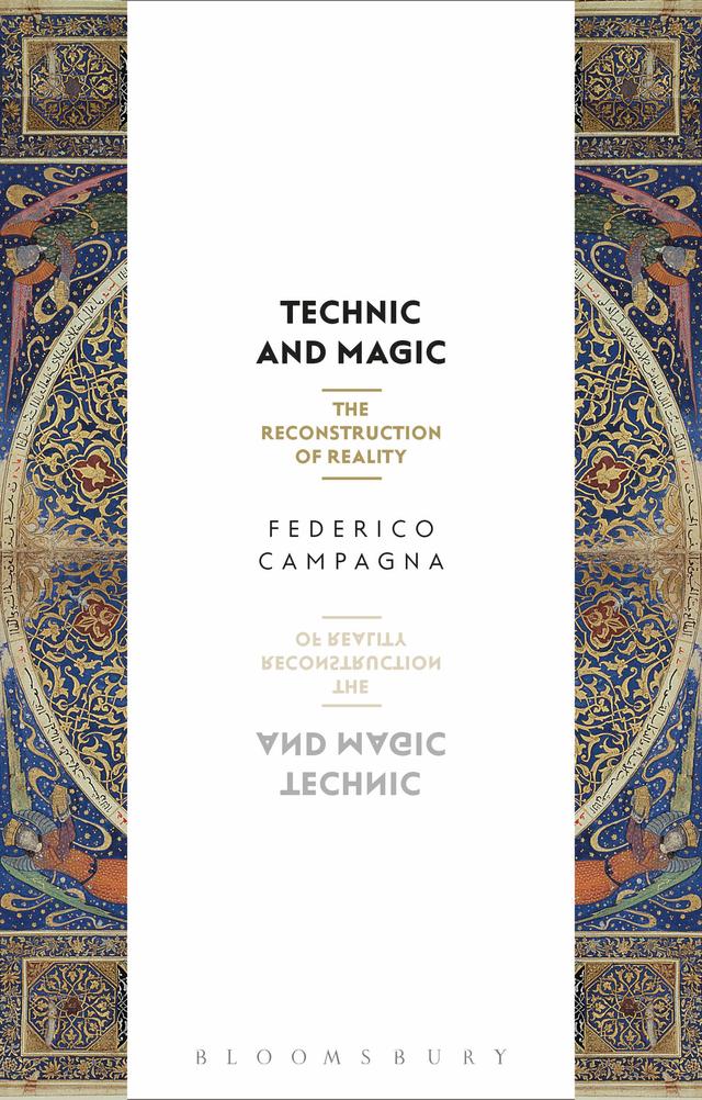 Technic and Magic by Federico Campagna, Timothy Morton