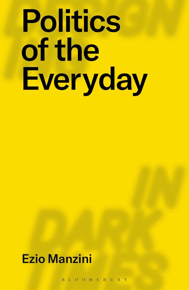 Politics of the Everyday by Ezio Manzini
