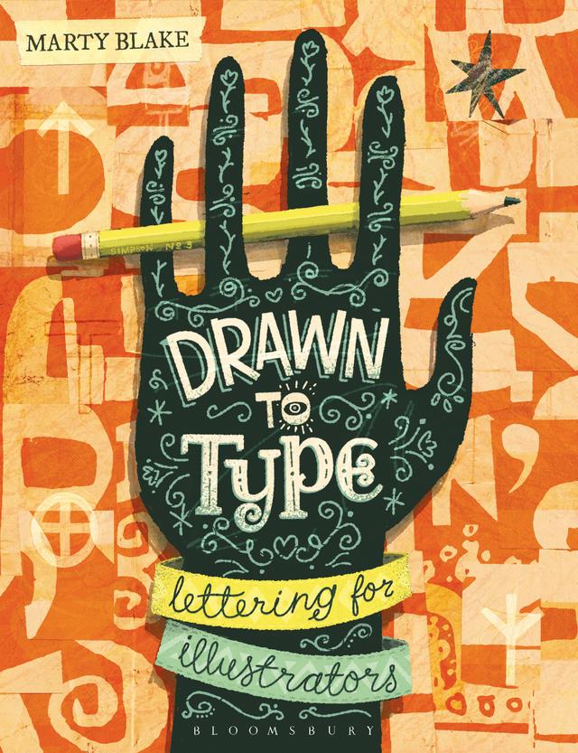 Drawn to Type by Marty Blake