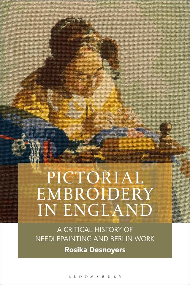 Pictorial Embroidery in England by Rosika Desnoyers