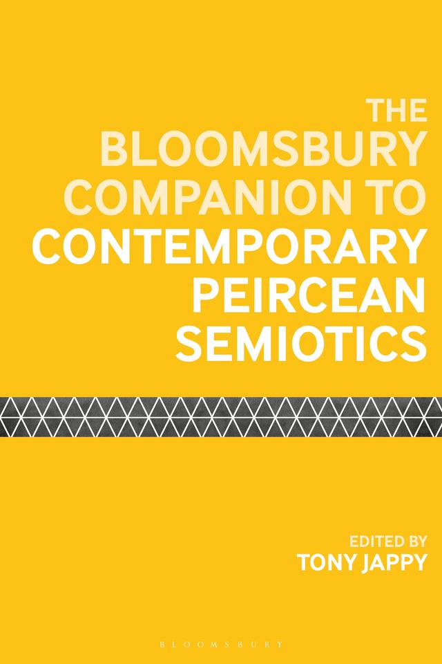 The Bloomsbury Companion to Contemporary Peircean Semiotics by 