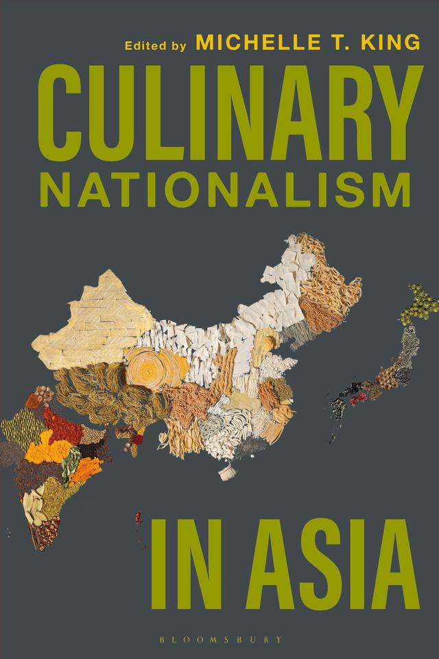 Culinary Nationalism in Asia by 
