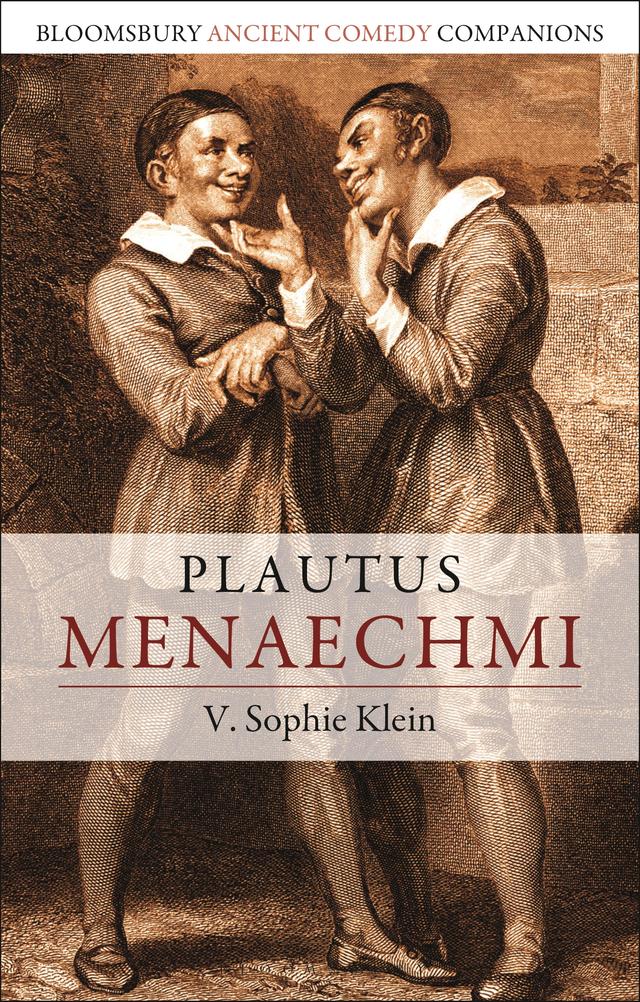 Plautus: Menaechmi by V. Sophie Klein