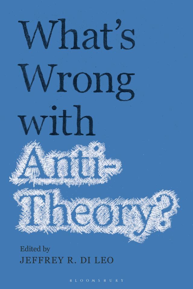 What’s Wrong with Antitheory? by 