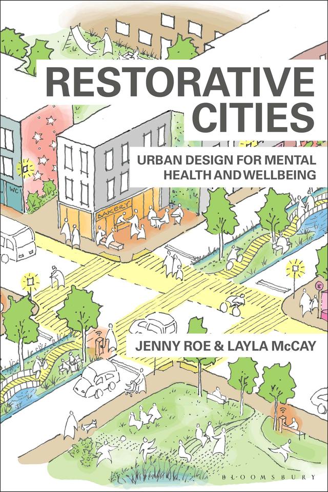 Restorative Cities by Jenny Roe, Layla McCay