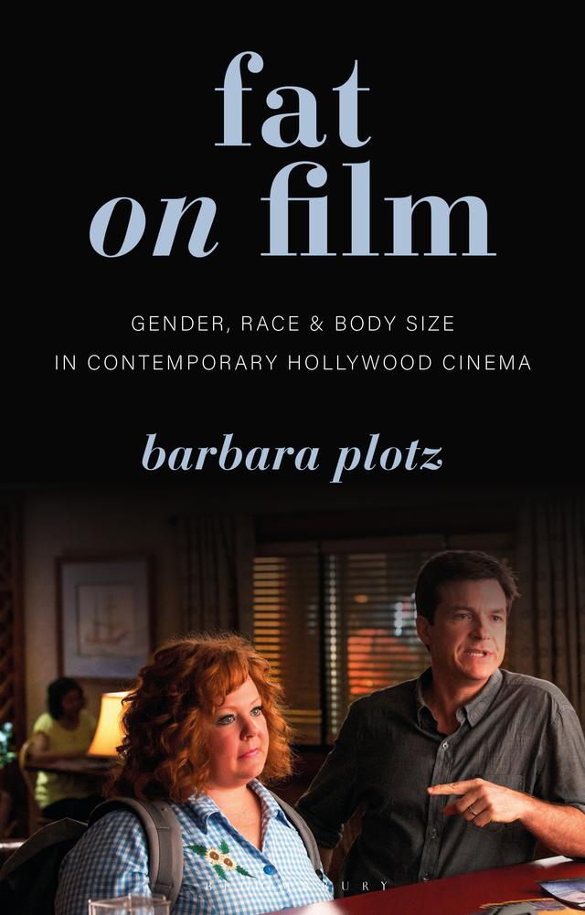 Fat on Film by Barbara Plotz