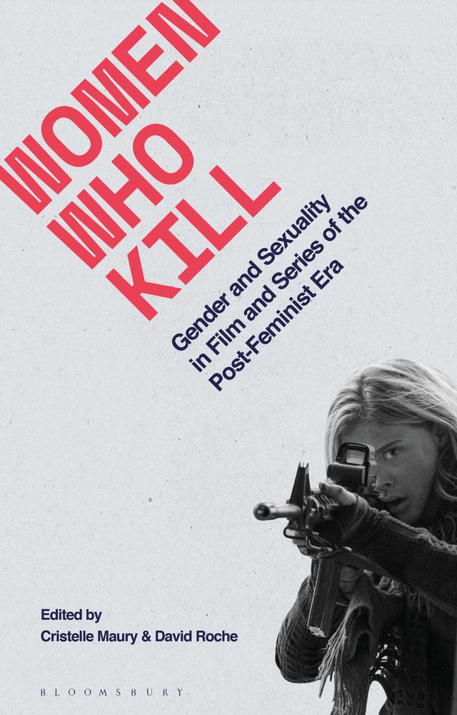 Women Who Kill by Cristelle Maury, David Roche
