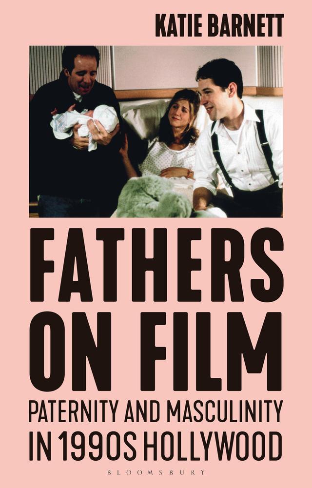 Fathers on Film by Katie Barnett