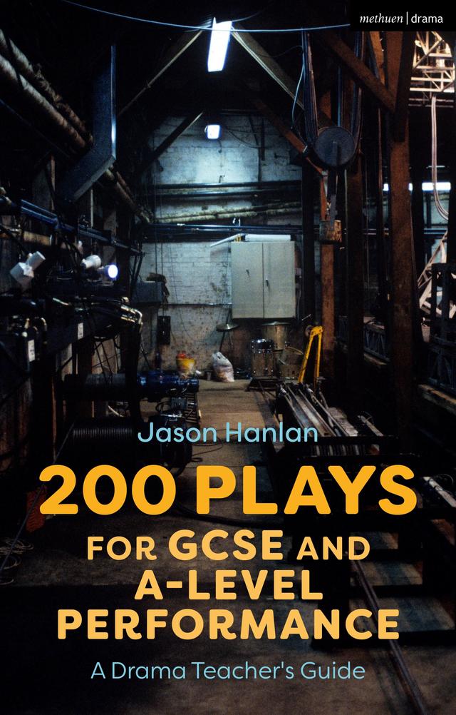 200 Plays for GCSE and A-Level Performance by 