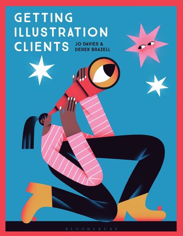 Getting Illustration Clients by Derek Brazell, Jo Davies