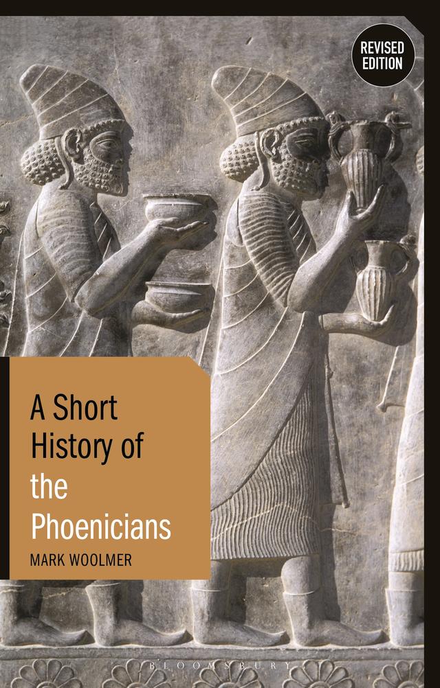 A Short History of the Phoenicians by Mark Woolmer