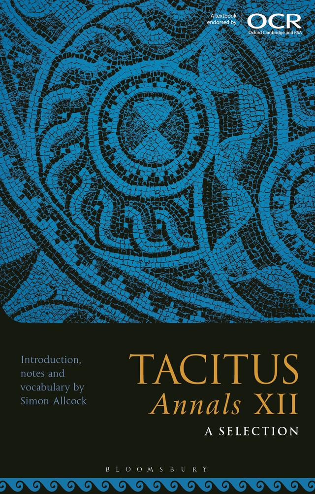 Tacitus, Annals XII: A Selection by Simon Allcock