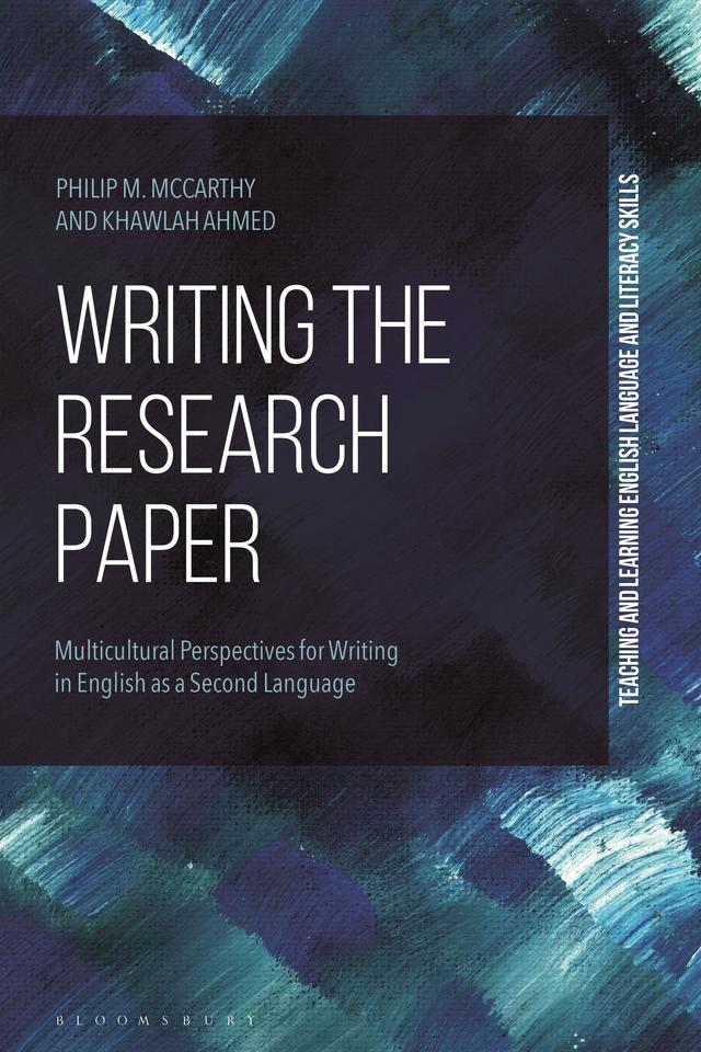 Writing the Research Paper by Khawlah Ahmed, Philip M. McCarthy