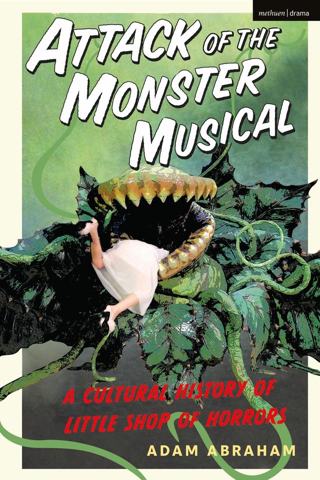Attack of the Monster Musical by 