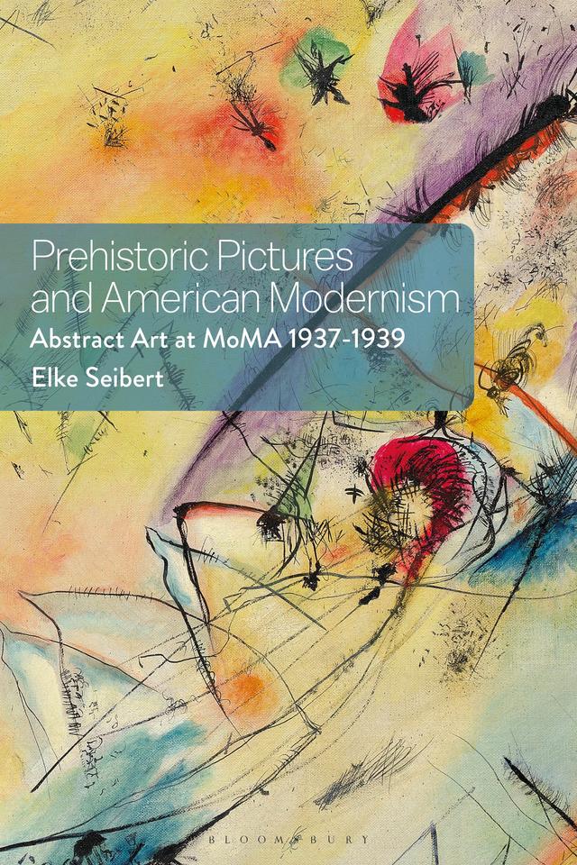 Prehistoric Pictures and American Modernism by 