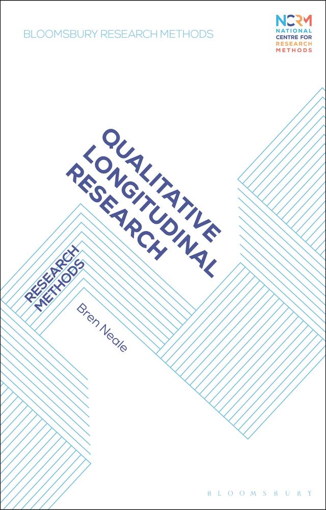 Qualitative Longitudinal Research by Bren Neale