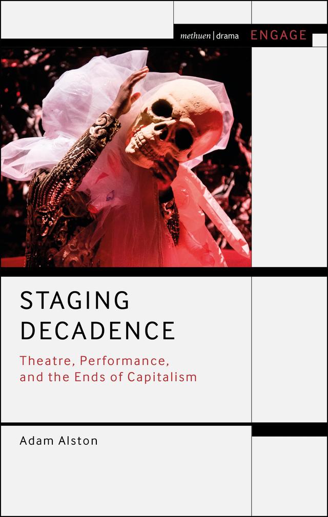 Staging Decadence by 