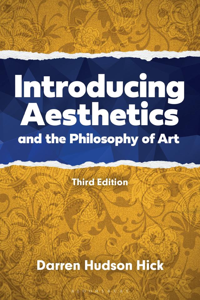 Introducing Aesthetics and the Philosophy of Art by Darren Hudson Hick