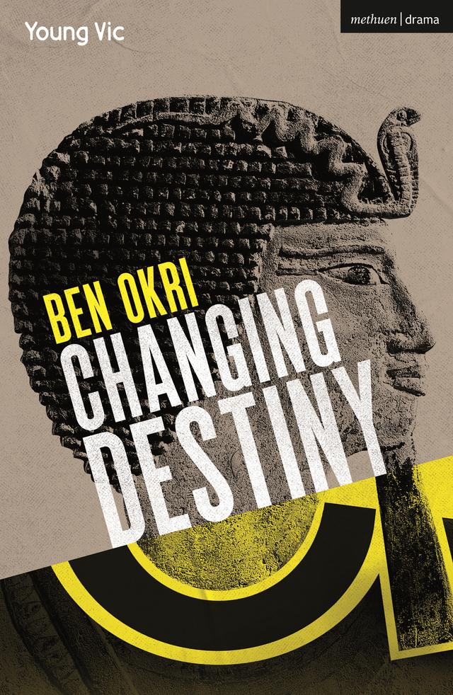 Changing Destiny by Ben Okri