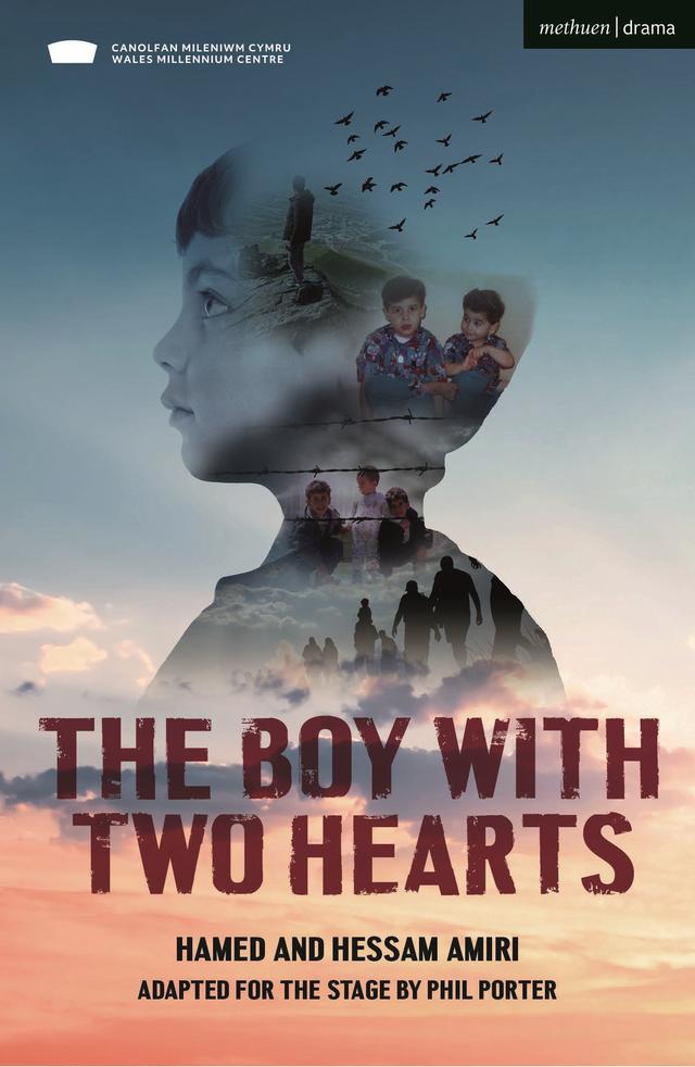 The Boy With Two Hearts by Hamed Amiri, Phil Porter