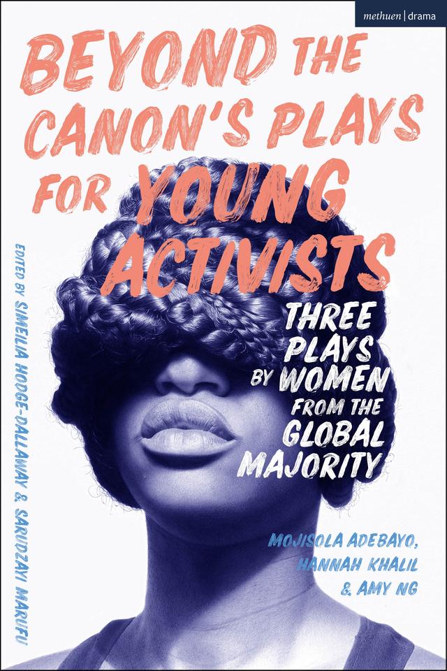 Beyond The Canon’s Plays for Young Activists by 