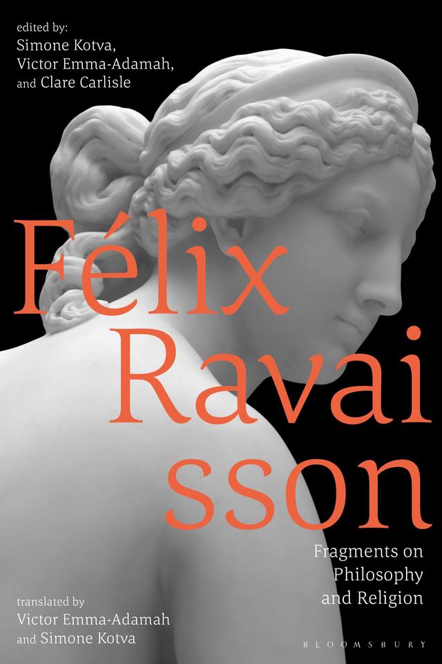 Félix Ravaisson by Clare Carlisle, Simone Kotva, Victor Emma-Adamah