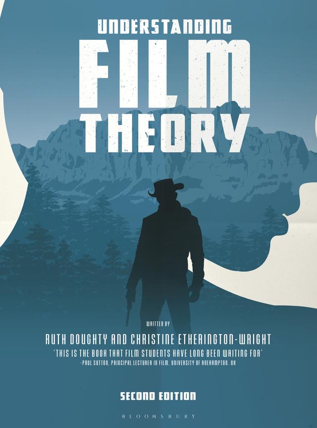 Understanding Film Theory by Christine Etherington-Wright, Ruth Doughty