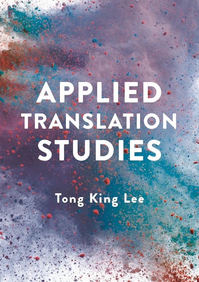Applied Translation Studies by Tong King Lee