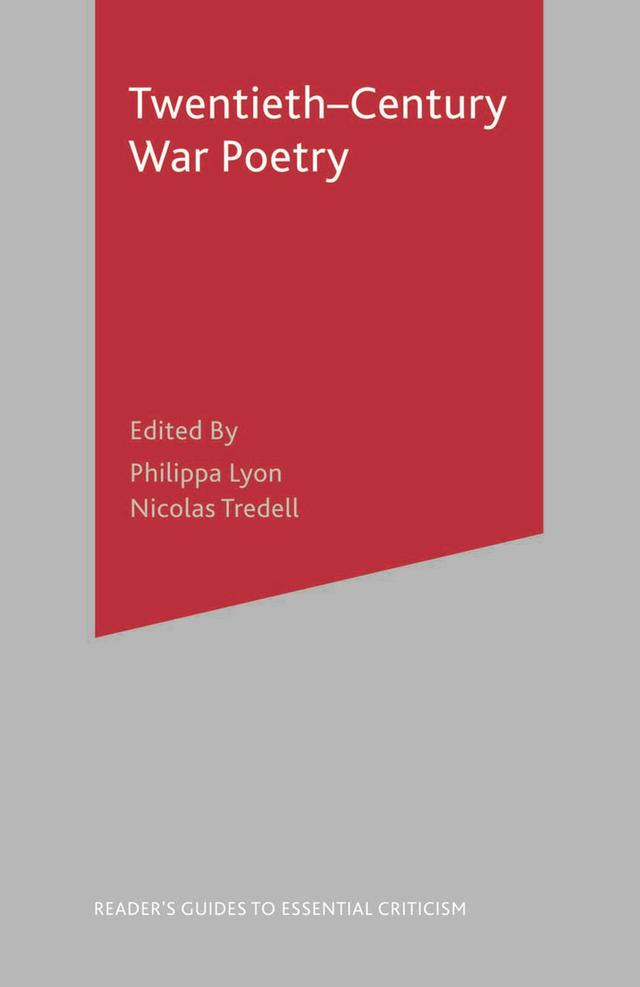 Twentieth-Century War Poetry by Philippa Lyon