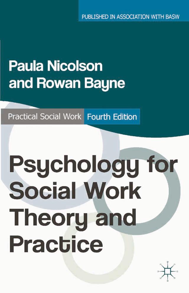Psychology for Social Work Theory and Practice by Paula Nicolson, Rowan Bayne