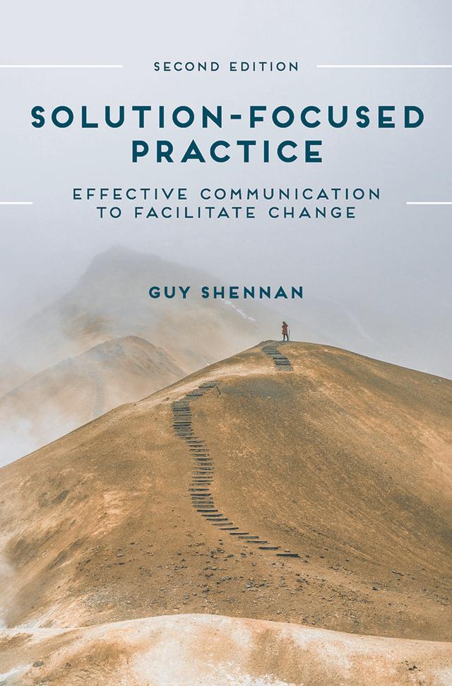 Solution-Focused Practice by Guy Shennan