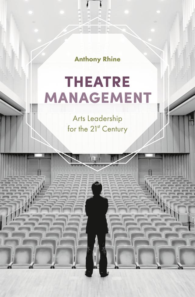 Theatre Management by Anthony Rhine