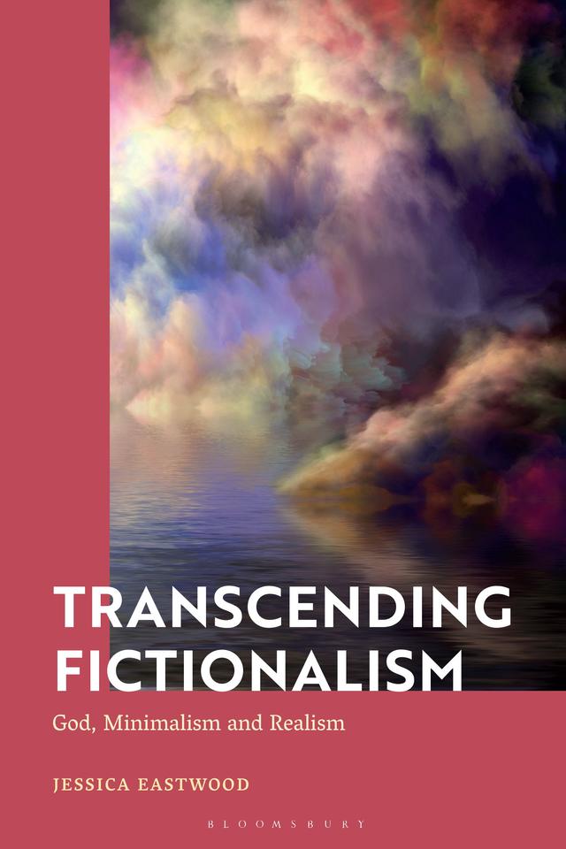 Transcending Fictionalism by Jessica Eastwood
