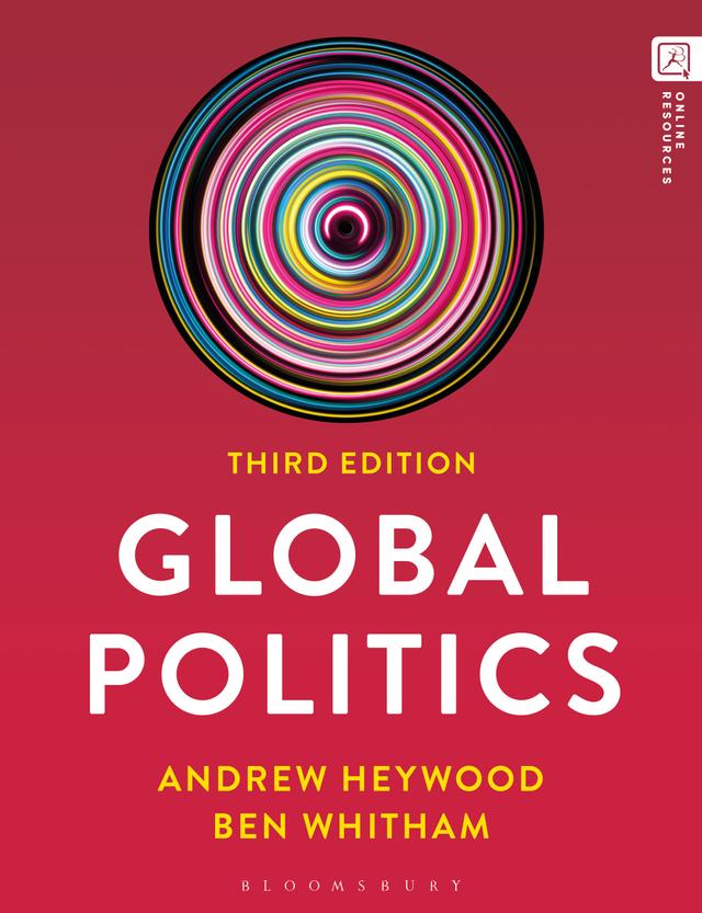 Global Politics by Andrew Heywood, Ben Whitham