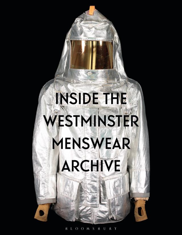 Inside the Westminster Menswear Archive by Andrew Groves, Danielle Sprecher