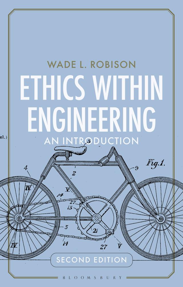 Ethics Within Engineering by Wade L. Robison