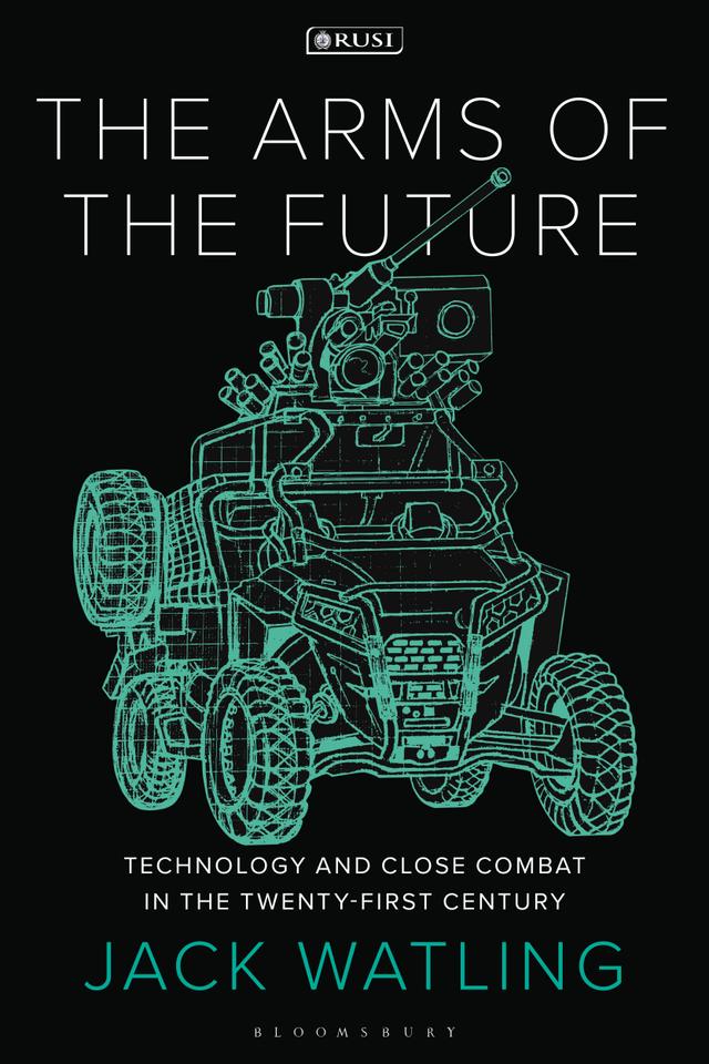 The Arms of the Future by Jack Watling