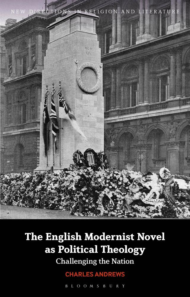 The English Modernist Novel as Political Theology by 