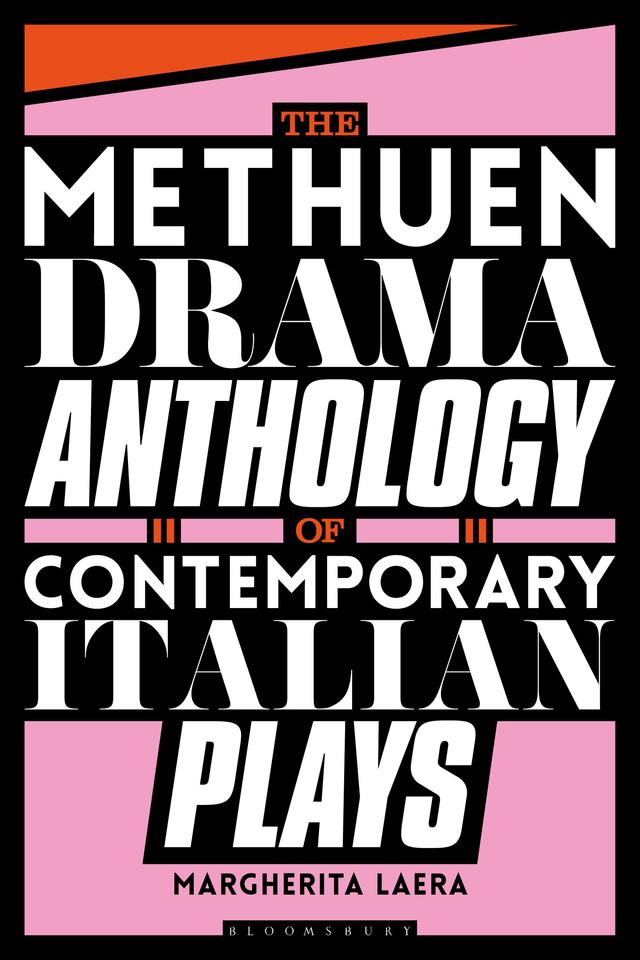 The Methuen Drama Anthology of Contemporary Italian Plays by 