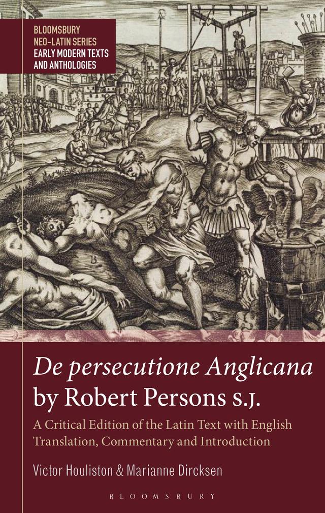 De persecutione Anglicana by Robert Persons S.J. by Marianne Dircksen, Victor Houliston