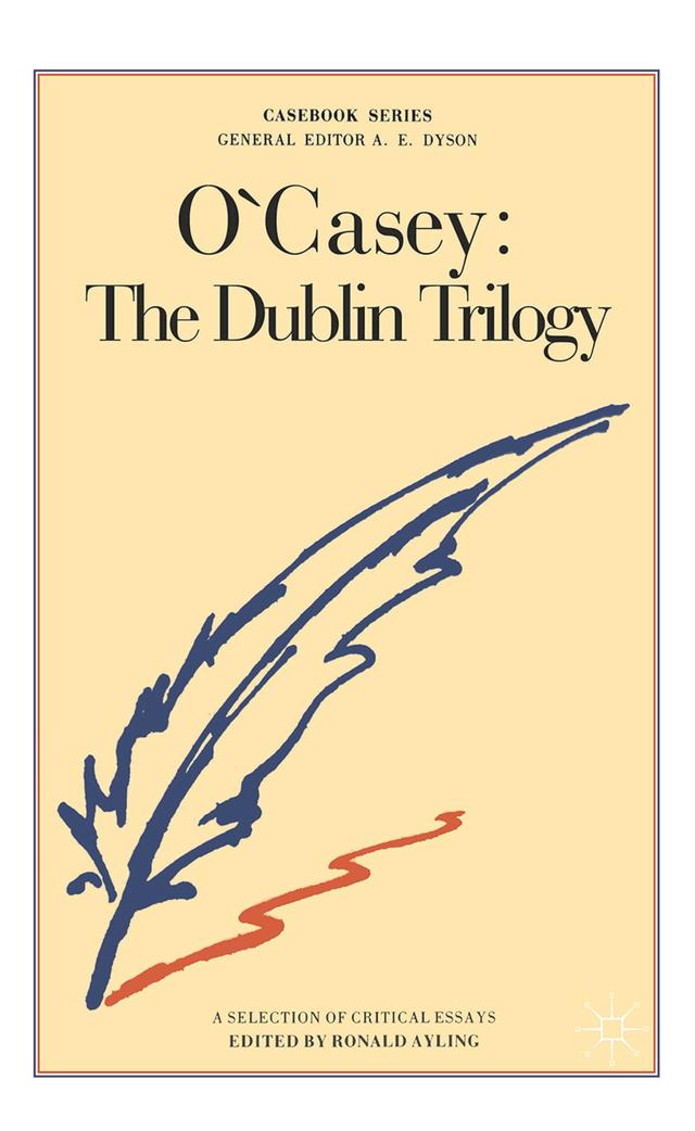 O'Casey: The Dublin Trilogy by 