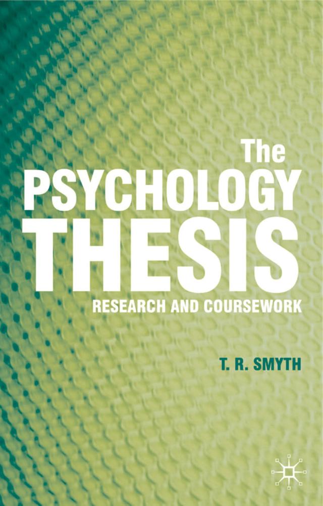 The Psychology Thesis by Thomas R. Smyth