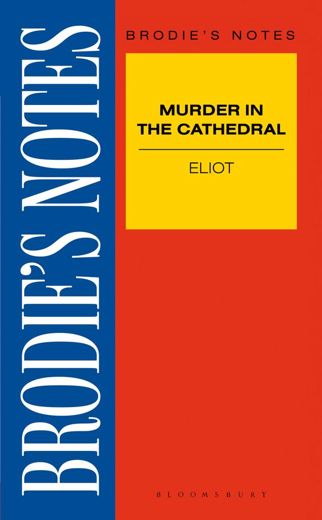 Eliot: Murder in the Cathedral by T Eliot