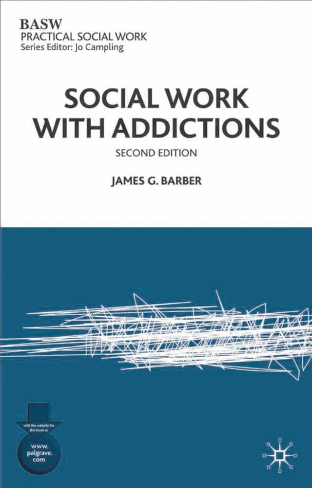 Social Work with Addictions by James G. Barber