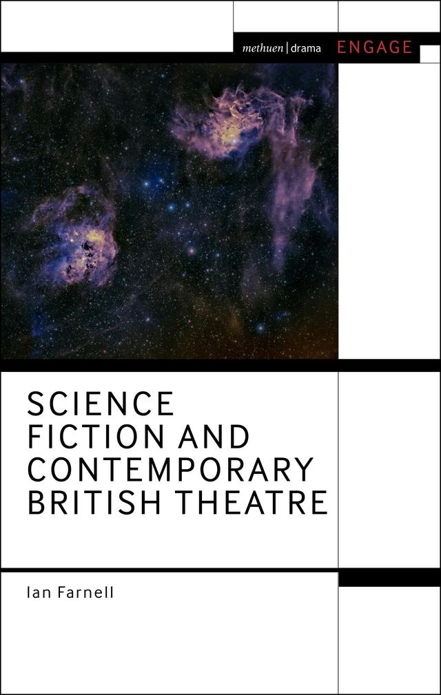 Science Fiction and Contemporary British Theatre by Ian Farnell