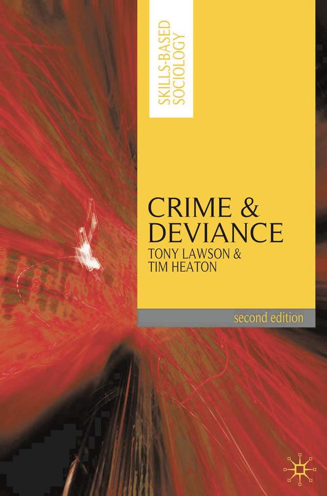 Crime and Deviance by Tim Heaton, Tony Lawson