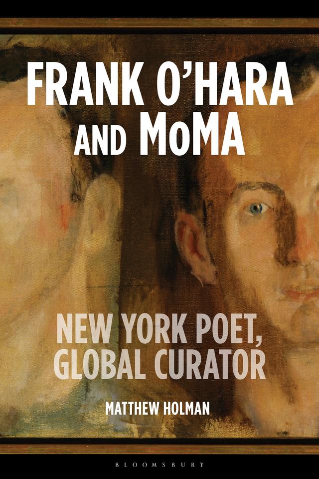 Frank O’Hara and MoMA by 